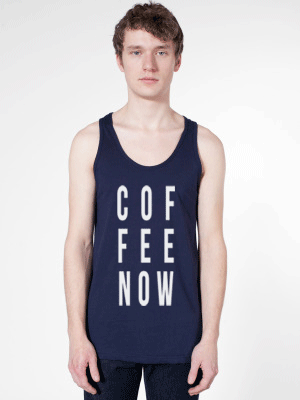 Classic Coffee Now Morning Person Tank Top (Unisex)