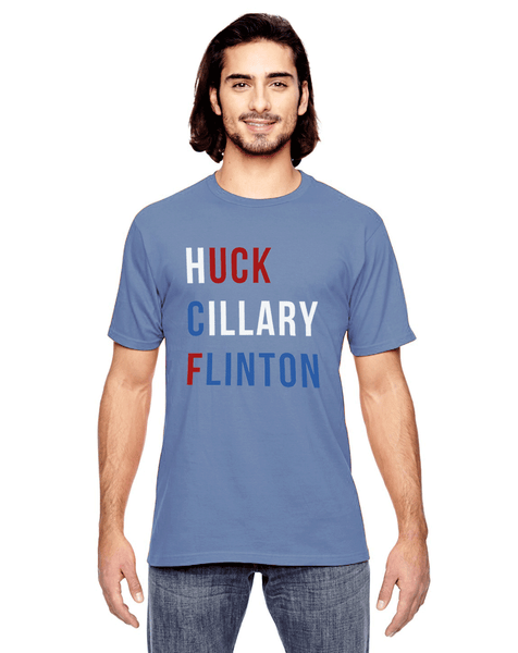 "Huck Cillary Flinton" Say What You Mean Short Sleeve T-Shirt (Unisex)