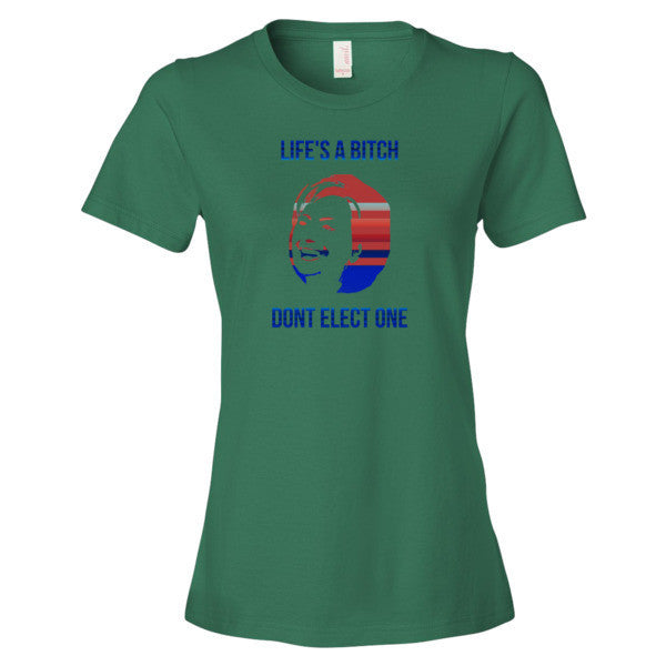 Women's "Life's a Bitch" Hillary Short Sleeve T-Shirt -  - Kelly Green / S - srce threads - 3