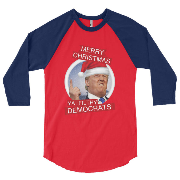 the Donald "Filthy Dems" 3/4 Sleeve Raglan Baseball T Shirt (Unisex)