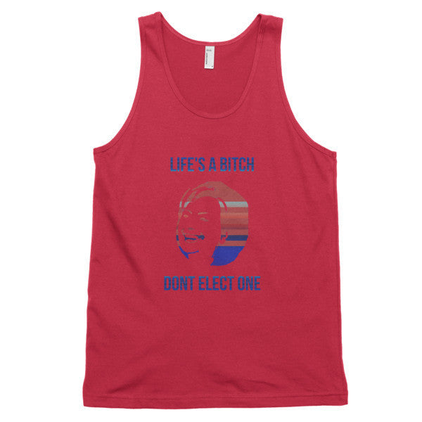 "Life's a Bitch" Hillary Classic Tank Top (Unisex) -  - Red / XS - srce threads - 10