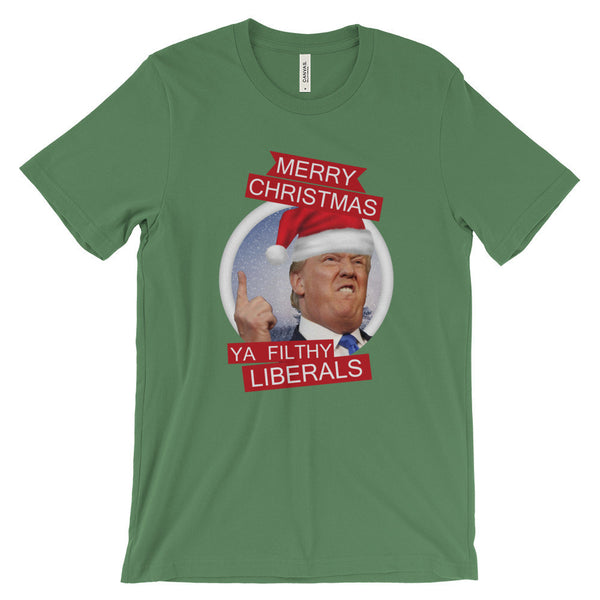 the Donald "Filthy Liberals" Short Sleeve T-Shirt (Unisex)