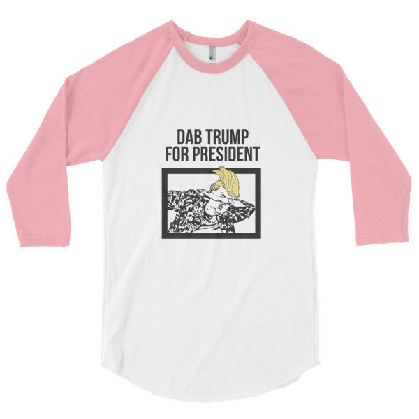 "Dab Trump for President" Short Sleeve T-Shirt 3/4 Sleeve Raglan Baseball Tee Shirt (Unisex) -  - White/Neon Heather Pink / XS - srce threads - 11