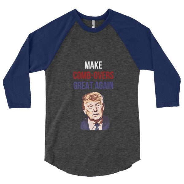 "Make Comb-overs Great Again" 3/4 Sleeve Raglan Baseball Tee Shirt (Unisex) -  - Heather Black/Navy / XS - srce threads - 4