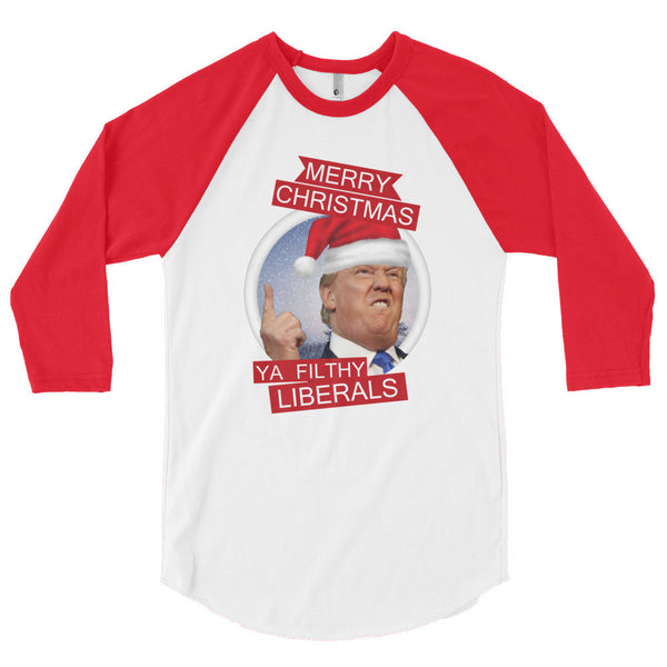the Donald "Filthy Liberals" 3/4 Sleeve Raglan Baseball T Shirt (Unisex)