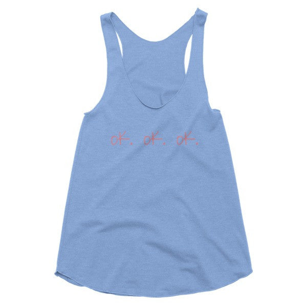 Women's "ok, ok, ok" Peach Attitude Premium Summer Racerback Tank Top -  - Athletic Blue / XS - srce threads - 4