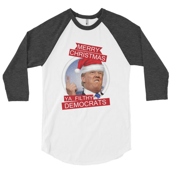 the Donald "Filthy Dems" 3/4 Sleeve Raglan Baseball T Shirt (Unisex)