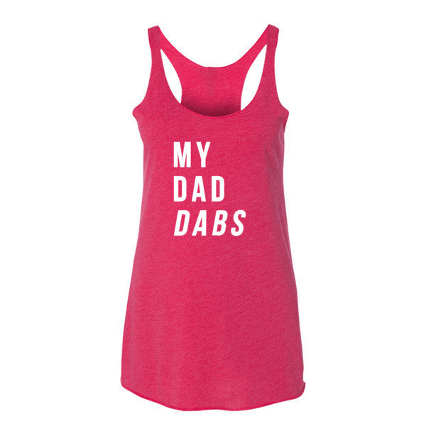 Women's My Dad Dabs Tank Top -  - Vintage Shocking Pink / XS - srce threads - 12
