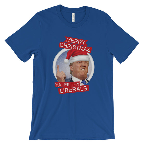 the Donald "Filthy Liberals" Short Sleeve T-Shirt (Unisex)