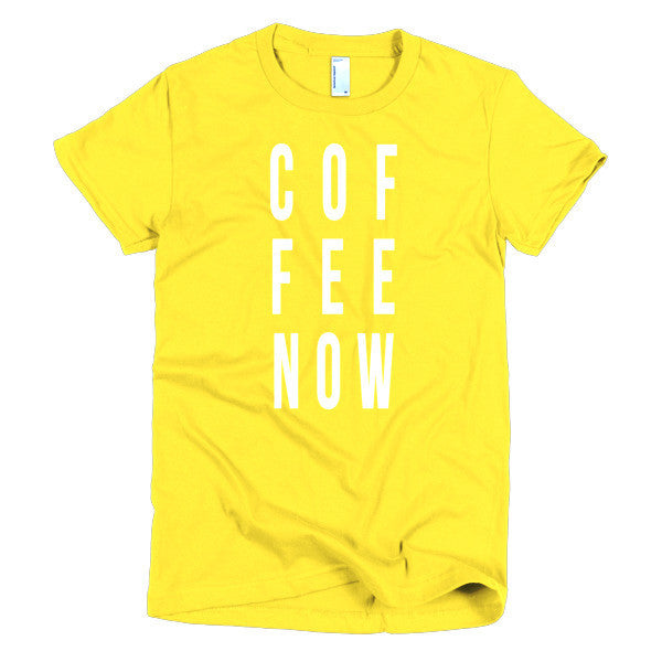 Short Sleeve Coffee Now Morning Person Women's t-shirt -  - Sunshine / S - srce threads - 16