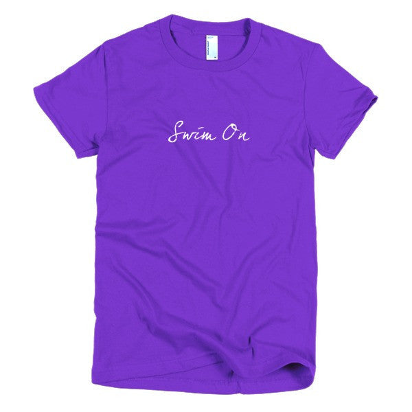 Women's "Swim On" Motivation White Short Sleeve T-Shirt -  - Purple / S - srce threads - 9
