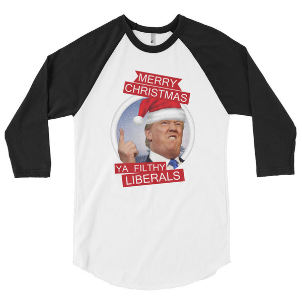 the Donald "Filthy Liberals" 3/4 Sleeve Raglan Baseball T Shirt (Unisex)