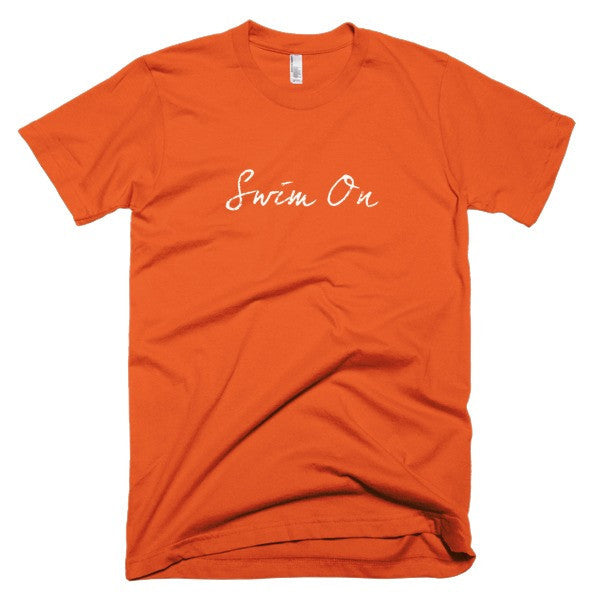 Short Sleeve "Swim On" Motivation White T-Shirt (Unisex) -  - Orange / XS - srce threads - 10