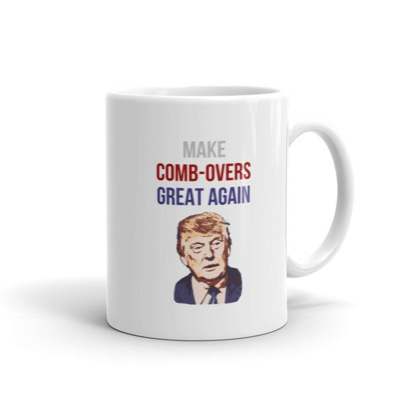 "Make Comb-oves Great Again" Donald Mug -  - 11oz - srce threads - 1