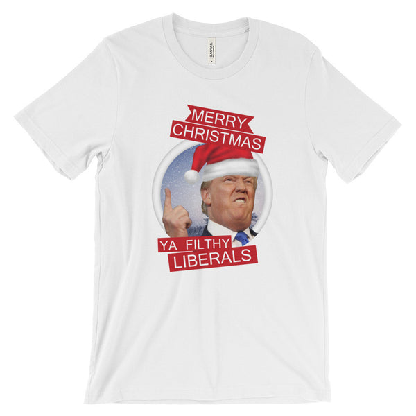 the Donald "Filthy Liberals" Short Sleeve T-Shirt (Unisex)