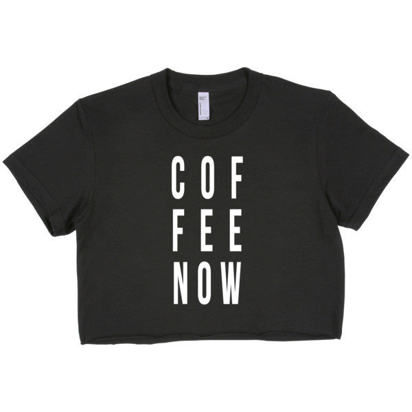 Short Sleeve Coffee Now Crop Top -  - S - srce threads