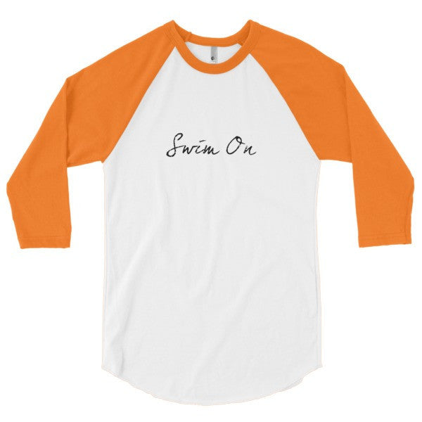 "Swim On" Motivation Black 3/4 Sleeve Raglan Baseball Tee Shirt (Unisex) -  - White/Neon Heather Orange / XS - srce threads - 10