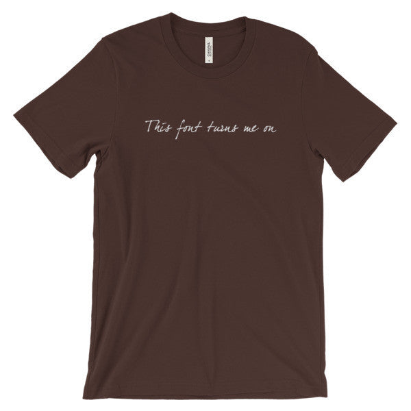 "Turns Me On" Typography Humor Unisex White Font Short Sleeve T-Shirt -  - Brown / S - srce threads - 3