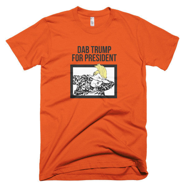 "Dab Trump for President" Short Sleeve T-Shirt (Unisex) -  - Orange / XS - srce threads - 11