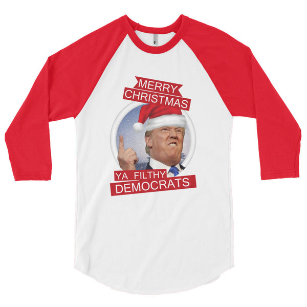 the Donald "Filthy Dems" 3/4 Sleeve Raglan Baseball T Shirt (Unisex)