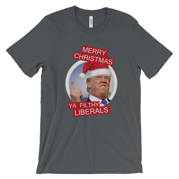 the Donald "Filthy Liberals" Short Sleeve T-Shirt (Unisex)