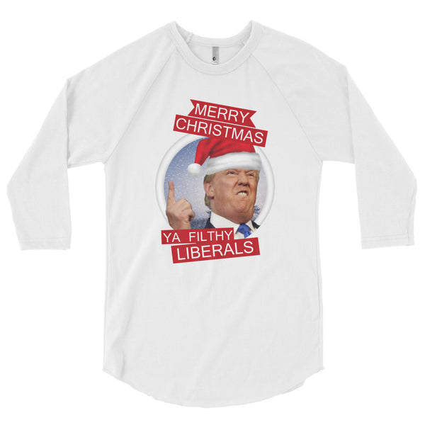 the Donald "Filthy Liberals" 3/4 Sleeve Raglan Baseball T Shirt (Unisex)