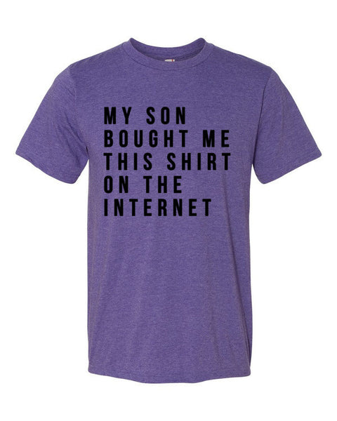Short Sleeve My Son Bought Me This On the Internet T-Shirt -  - Heather Purple / S - srce threads - 6