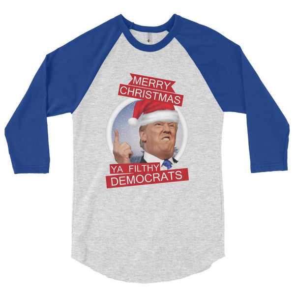 the Donald "Filthy Dems" 3/4 Sleeve Raglan Baseball T Shirt (Unisex)