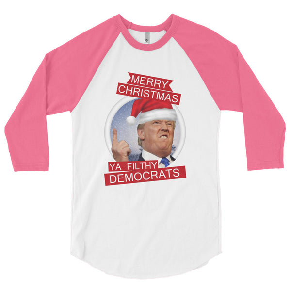 the Donald "Filthy Dems" 3/4 Sleeve Raglan Baseball T Shirt (Unisex)