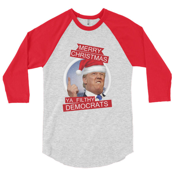 the Donald "Filthy Dems" 3/4 Sleeve Raglan Baseball T Shirt (Unisex)