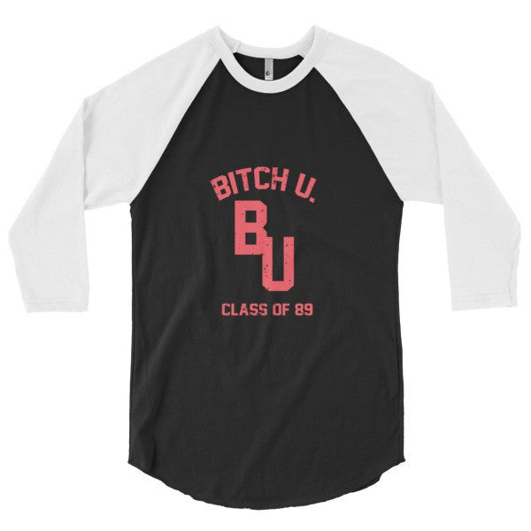 Classic "Bitch U. Class of 89'" Vintage 3/4 Sleeve Raglan Baseball Tee Shirt (Unisex) -  - Black/White / XS - srce threads - 14