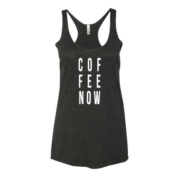 Women's Coffee Now Morning Person Summer Racerback Tank Top -  - Vintage Black / XS - srce threads - 1