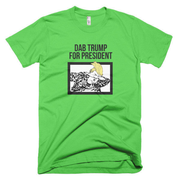 "Dab Trump for President" Short Sleeve T-Shirt (Unisex) -  - Grass / XS - srce threads - 7
