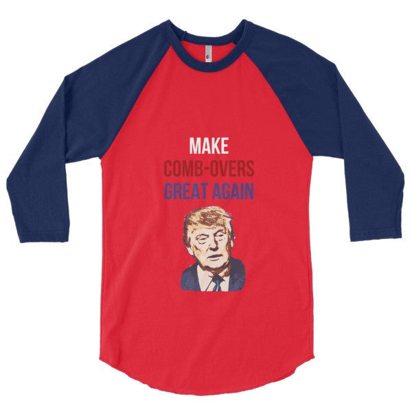 "Make Comb-overs Great Again" 3/4 Sleeve Raglan Baseball Tee Shirt (Unisex) -  - Red/Navy / XS - srce threads - 9