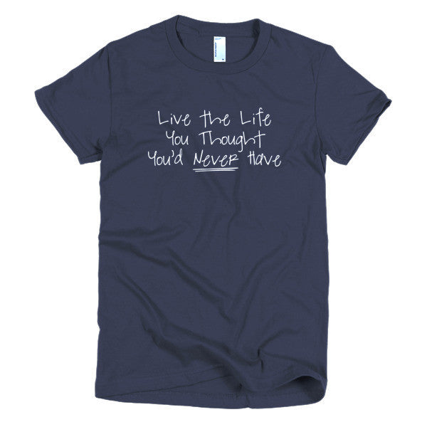 Women's "Live the Life" Motivation White Short Sleeve T-Shirt -  - Navy / S - srce threads - 5