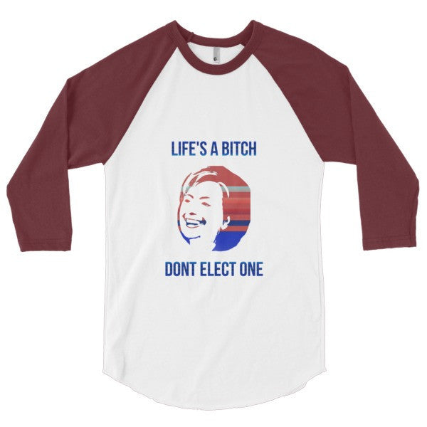 "Life's a Bitch" Hillary 3/4 Sleeve Raglan Baseball Tee Shirt (Unisex) -  - White/Truffle / XS - srce threads - 13