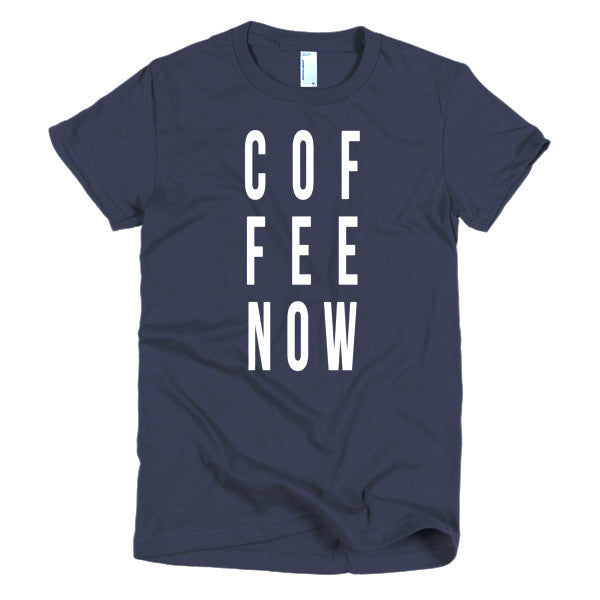 Short Sleeve Coffee Now Morning Person Women's t-shirt -  - Navy / S - srce threads - 3