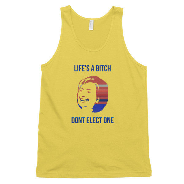 "Life's a Bitch" Hillary Classic Tank Top (Unisex) -  - Sunshine / XS - srce threads - 9