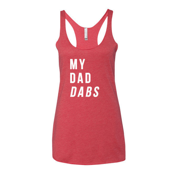 Women's My Dad Dabs Tank Top -  - Vintage Red / XS - srce threads - 11
