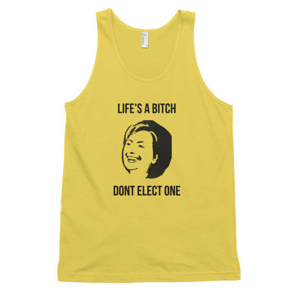"Life's  A Bitch" Hillary Black Tank Top (Unisex) -  - Sunshine / XS - srce threads - 9