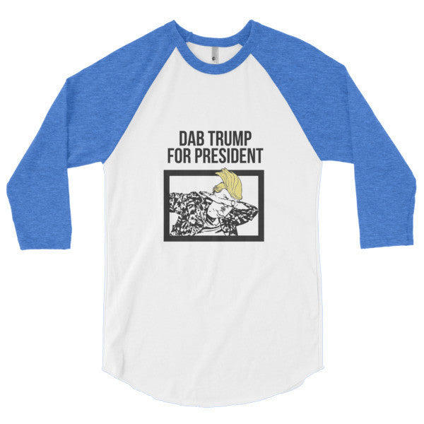 "Dab Trump for President" Short Sleeve T-Shirt 3/4 Sleeve Raglan Baseball Tee Shirt (Unisex) -  - White/Heather Lake Blue / XS - srce threads - 6