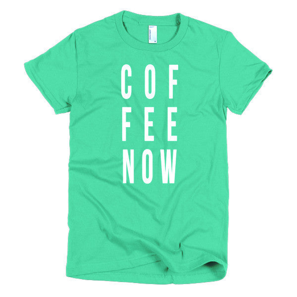 Short Sleeve Coffee Now Morning Person Women's t-shirt -  - Mint / S - srce threads - 9
