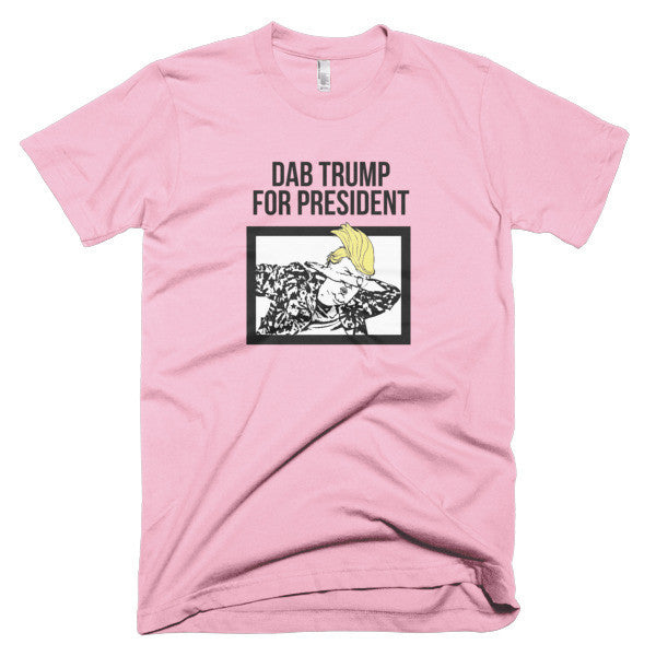 "Dab Trump for President" Short Sleeve T-Shirt (Unisex) -  - Pink / XS - srce threads - 12
