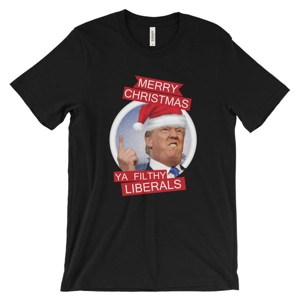the Donald "Filthy Liberals" Short Sleeve T-Shirt (Unisex)