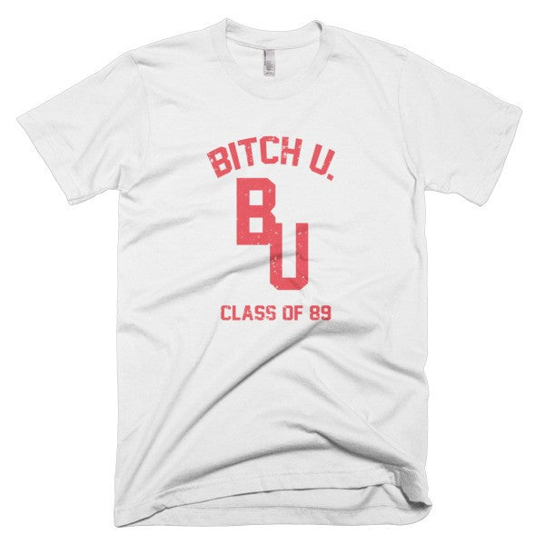 Short Sleeve Vintage "Bitch U. Class of 89'" T-Shirt (Unisex) -  - White / XS - srce threads - 1