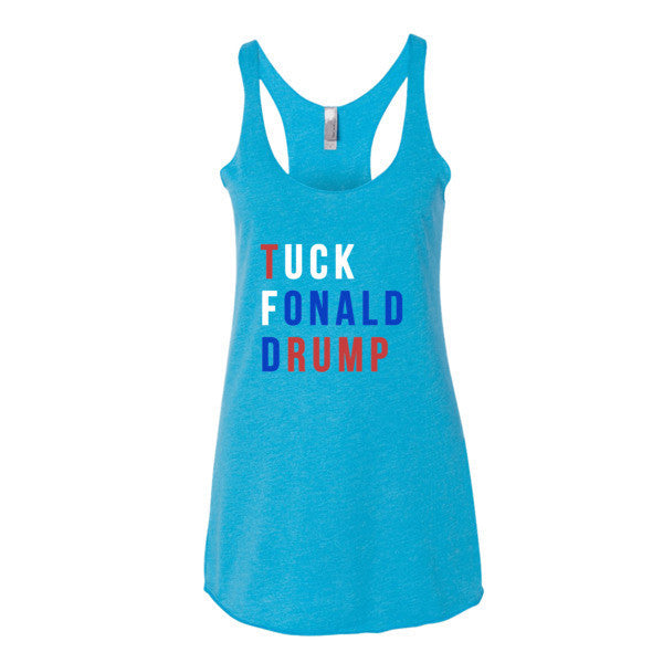 Women's Tuck Fonald Drump Presidential Summer Racerback Tank Top -  - Vintage Turquoise / XS - srce threads - 10