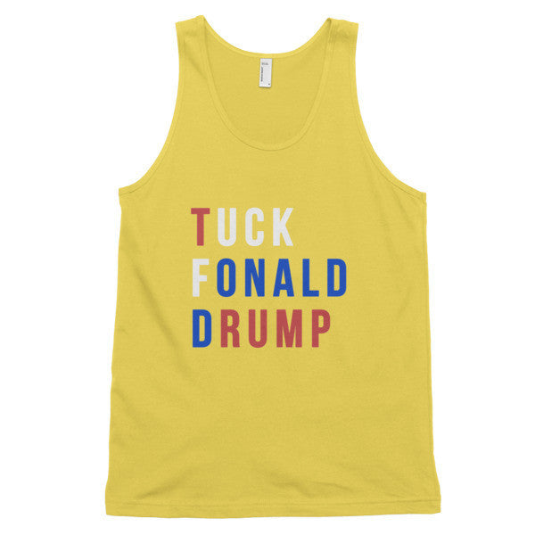 Tuck Fonald Drump Presidential Short Sleeve Tank Top (Unisex) -  - Sunshine / XS - srce threads - 11