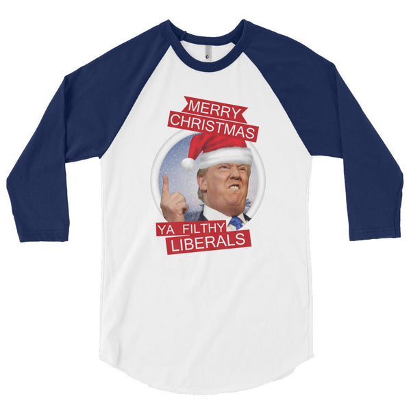 the Donald "Filthy Liberals" 3/4 Sleeve Raglan Baseball T Shirt (Unisex)