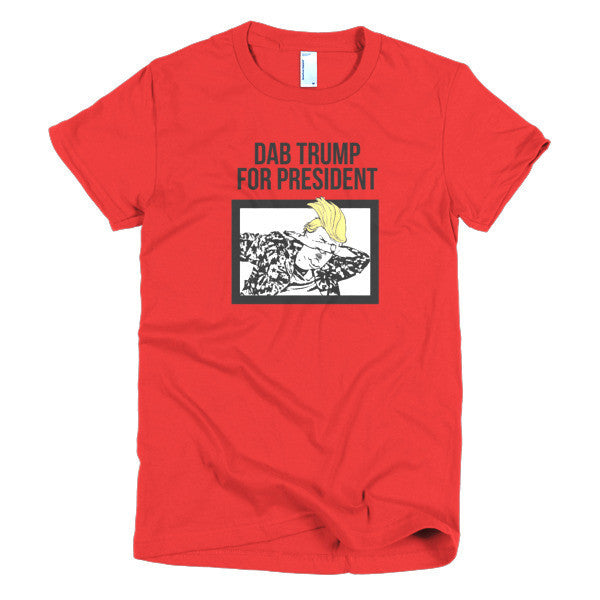 Women's "Dab Trump for President" Short Sleeve T-Shirt -  - Red / S - srce threads - 19