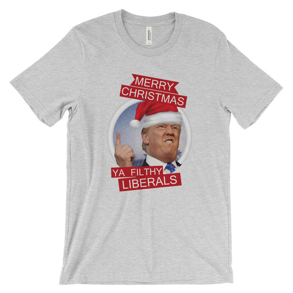 the Donald "Filthy Liberals" Short Sleeve T-Shirt (Unisex)